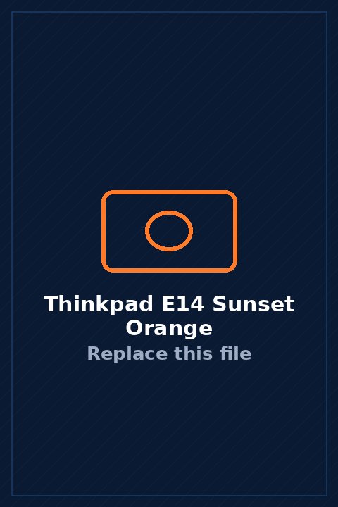 ThinkPad E14 in Sunset Orange